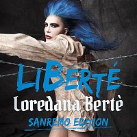 Loredana Berte – LiBerté (Sanremo Edition)