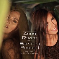 Anna Rezan, Barbara Sassari – San Nihta Kalokerini