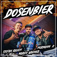 Stefan Rauch, Marco Wagner, Hermann K. – Dosenbier (feat. Hermann K.)