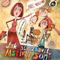 David Novotný – Holub: Jak se zbavit Mstivý Soni (MP3-CD) CD-MP3