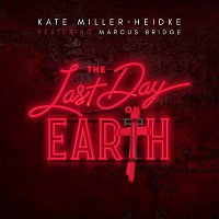 Kate Miller-Heidke, Marcus Bridge – The Last Day On Earth