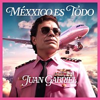 Juan Gabriel – Méxxico Es Todo