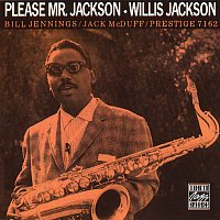 Willis Jackson, Bill Jennings, Jack McDuff – Please Mr. Jackson