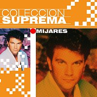 Mijares – Coleccion Suprema