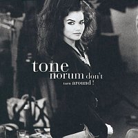Tone Norum – Don't Turn Around
