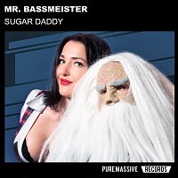 Mr. Bassmeister – Sugar Daddy