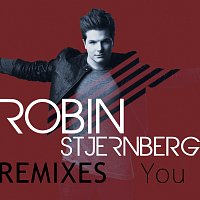 Robin Stjernberg – You [Remixes]