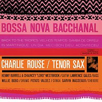 Charlie Rouse – Bossa Nova Bacchanal