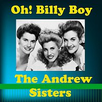 The Andrew Sisters – Oh! Billy Boy