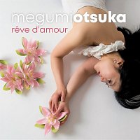Megumi Otsuka – Rêve d’amour