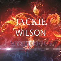 Jackie Wilson – Mysterious