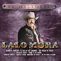 Lalo Mora – La Historia