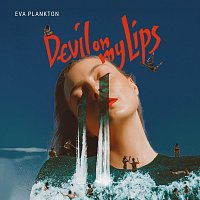 Eva Plankton – Devil on My Lips