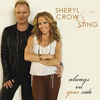 Sheryl Crow, Sting – Always On Your Side