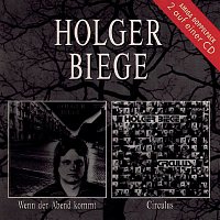 Holger Biege – Wenn der Abend kommt/Circulus