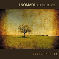 Přední strana obalu CD I Nomadi ed Altre Storie: Best & Rarities [2010]