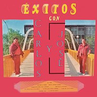Carlos Y José – Éxitos Con Carlos Y José