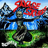 Savage Skulls – Dachstein