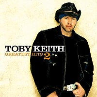 Toby Keith – Greatest Hits 2