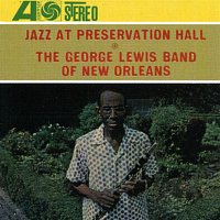George Lewis – Jazz At Preservation Hall: The George Lewis Band Of New Orleans