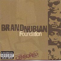 Brand Nubian – Foundation