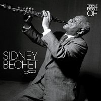 Sidney Bechet – Triple Best Of