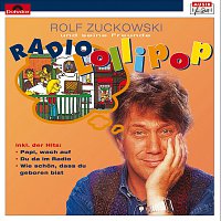 Rolf Zuckowski und seine Freunde – Radio Lollipop
