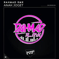 Rahmad RMX – Anak Joget