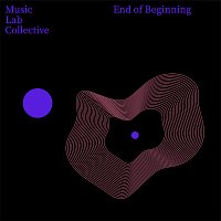 Music Lab Collective – End of Beginning (Arr. Piano)