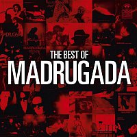 Madrugada – The Best Of Madrugada
