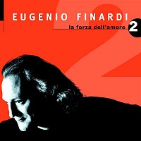 Eugenio Finardi – La Forza Dell'amore 2