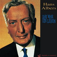 Hans Albers – Das war ein Leben