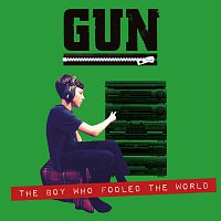 Gun – Boy Who Fooled The World