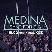 Medina – Synd For Dig [ELOQ remix]