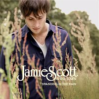 Jamie Scott & The Town – Standing In The Rain