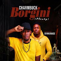 Charmbuck, Oyinkanade – Borgini (feat. Oyinkanade)