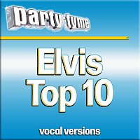 Party Tyme Karaoke – Party Tyme Karaoke - Elvis Top 10 [Vocal Versions]