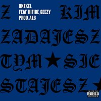 Okekel – Z kim zadajesz tym sie stajesz