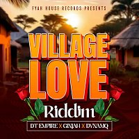 Dynamq, Ginjah, DT Empire – Village Love Riddim