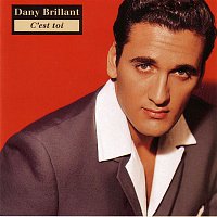 Dany Brillant – C'est Toi