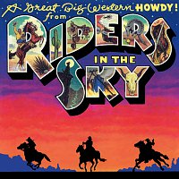 Riders In The Sky – A Great Big Western Howdy!