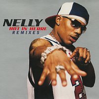 Nelly – Hot In Herre [Remixes]