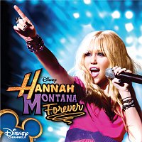 Hannah Montana – Hannah Montana Forever