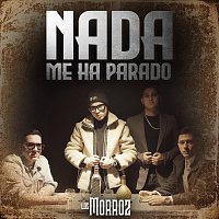 Los Morroz – Nada Me Ha Parado