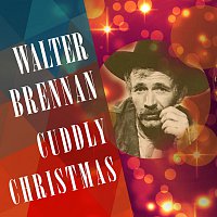 Walter Brennan – Cuddly Christmas