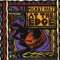Mickey Hart – At The Edge