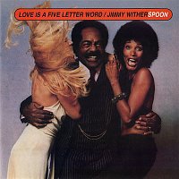 Jimmy Witherspoon – Love Is a Five Letter Word