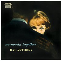 Ray Anthony And His Orchestra – Moments Together