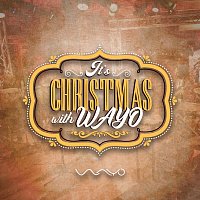 WAYO – It’s Christmas with Wayo (Live)
