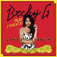 Becky G, J. Balvin – Can't Stop Dancin'